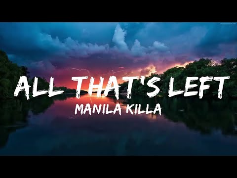 Manila Killa - All That's Left (Feat. Joni Fatora)  | Music one for me