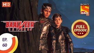 Baalveer Returns - Ep 60 - Full Episode - 2nd December 2019