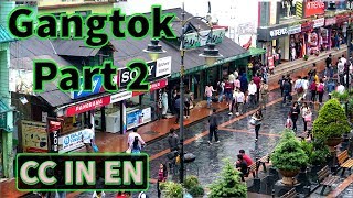 Gangtok, Sikkim Tourism video |  Sikkimese Food Sightseeing | Episode 2