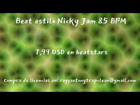 Nicky Jam Type Beat - 85 BPM (Reggaeton)