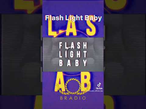 BRADIO - Flash Light Baby