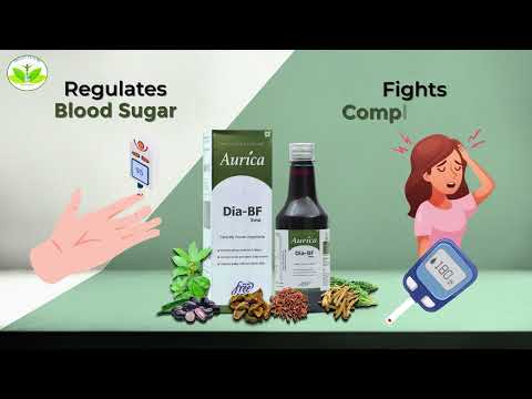 Aurica Dia-BF Syrup | “For complete diabetes care and holistic wellness”