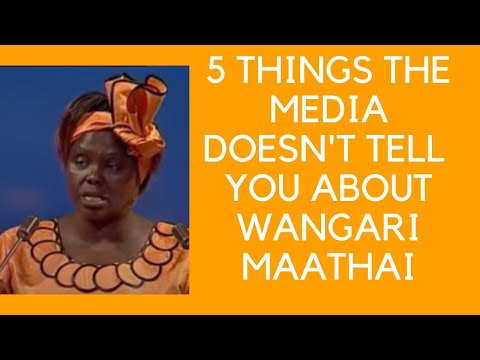 5 Things Media Doesn't Tell You About Wangari Maathai