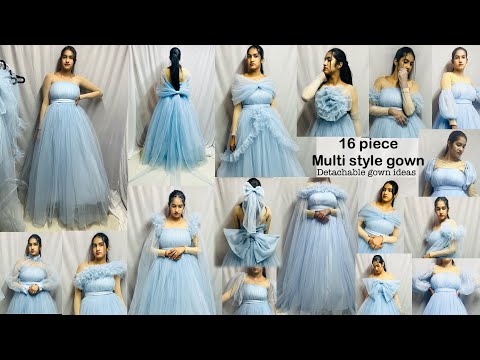 16 piece multi style viral gown | different type of detachable sleeves idea #fashiondesigner #gown