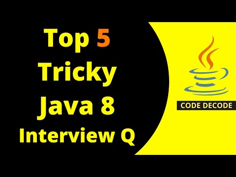 Top 5 Tricky Java 8 Interview Questions & Answers for Fresher & Experienced Developers | Code Decode