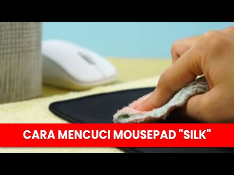 Cara Mencuci Mousepad "Silk"