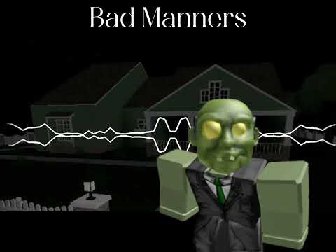 Bad Manners - MythBloxxers Fan Song