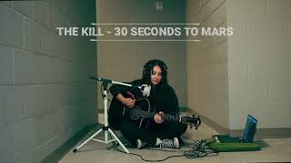 The Kill - 30 Seconds to Mars (Nicole Alexis Cover)