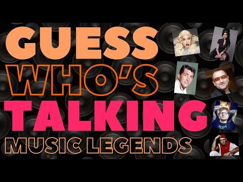 GUESS WHO'S TALKING Quiz No9 - Can you name The Music Legends - Quiz/Trivia