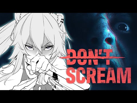 【DON'T SCREAM】叫んでは（笑っても）いけないホラゲー【獅白ぼたん/ホロライブ】