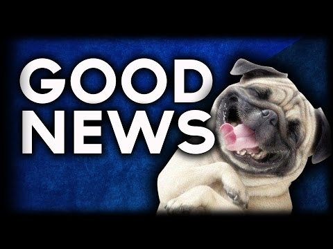 GOOD NEWS!