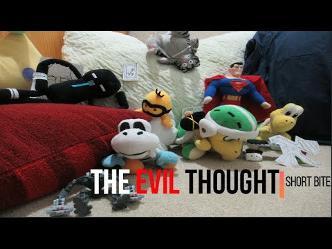 A Short Bite | The EVIL Thought