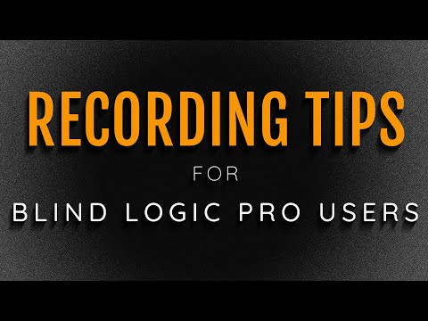 4 Tips to Make Recording Yourself Go Smoother While Using Logic Pro With VoiceOver