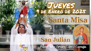 ✅ MISA DE HOY jueves 9 de Enero 2025 - Padre Arturo Cornejo