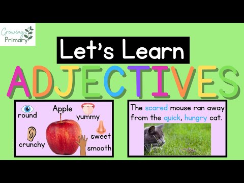 Let's Learn About ADJECTIVES