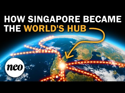 How Singapore Became the World’s Hub