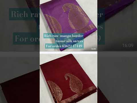 Rich raw mango border  tussar silk sarees  # shorts # yt shorts