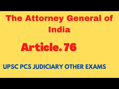 The Attorney General of India/Article 76/Indian Constitution/Indian Polity/ Hindi/UPSC/PCS/Judiciary