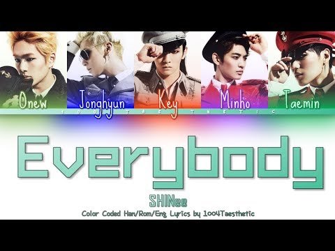 SHINee (샤이니) - Everybody (에브리바디) Color Coded Han/Rom/Eng Lyrics #RIPJonghyun