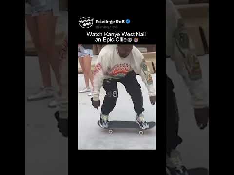 Watch Kanye West Nail an Epic Ollie💀😭