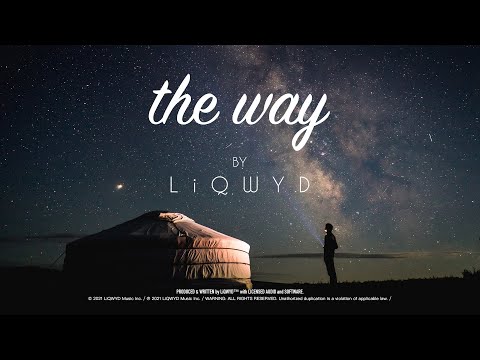 LiQWYD - The Way [Official]