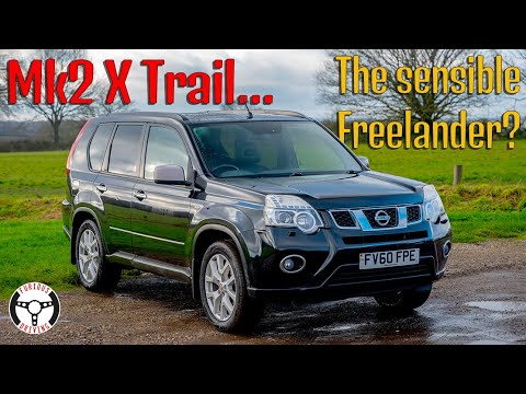 Mk2 Nissan X-Trail - The sensible Freelander choice?