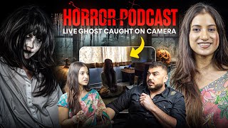 Ghost Encounters जो आपके होश उड़ा देंगें ft. Kavya jaiswal | horror podcast | The Real One