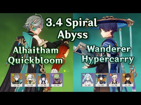 C0 Alhaitham Quickbloom + C0 Wanderer Hypercarry | 3.4 Spiral Abyss | Floor 12 Continuous