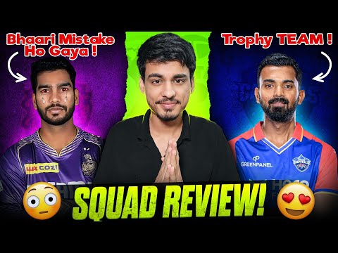 IPL 2025 : KKR in TROUBLE!! 👀 | DELHI - a CHAMPION TEAM? 🤯🔥 | My HONEST KKR and DC SQUAD Review