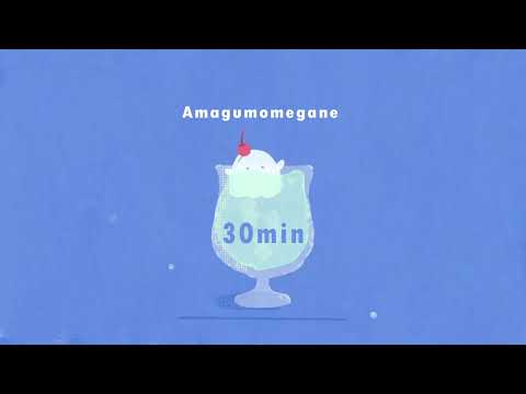 【30分耐久BGM／作業用／配信用／かわいい】もあもあクリームソーダ30分耐久　”Moa Moa Cream Soda 30min Version”