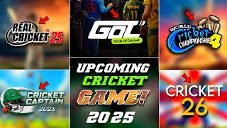 Upcoming Cricket Game 😍 2025 Android 🔥 PC | Real Cricket 25 😱 WCC4 🥳 Cricket 26, GOC 🥰