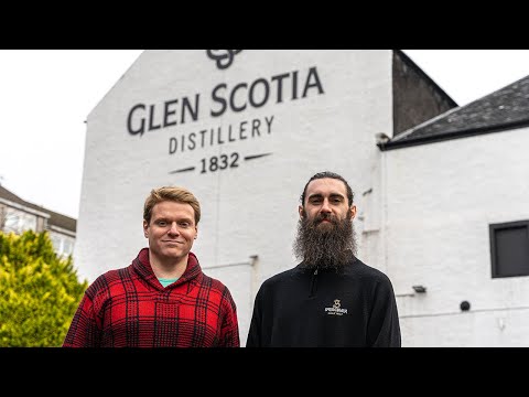 VISITING THE GLEN SCOTIA DISTILLERY