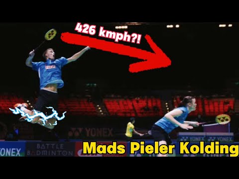 Tallest & Fastest Smashers in Badminton - Mads Pieler Kolding | 426kmph Smash?! | Smash Compilation