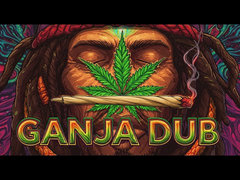 🔥Ganja Dub Reggae 2025 | The Best Dub Music | Dub Wise Mix🇯🇲