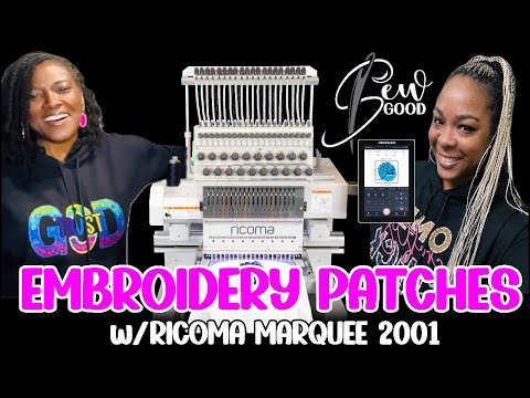 SEW GOOD | HOW TO EMBROIDER A PATCH ON A GARMENT | RICOMA MARQUEE 2001 EMBROIDERY MACHINE