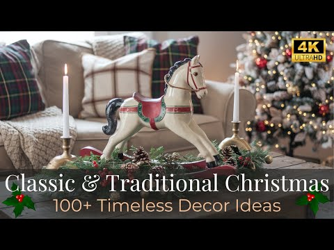 Classic & Traditional Christmas Decor | 100+ Timeless Holiday Ideas for Every Room