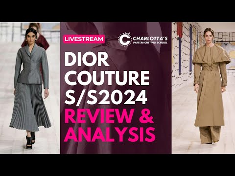 Dior Haute Couture Spring Summer 2024 Review and Drafting Analysis