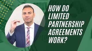 How do Limited Partnership Agreements Work?