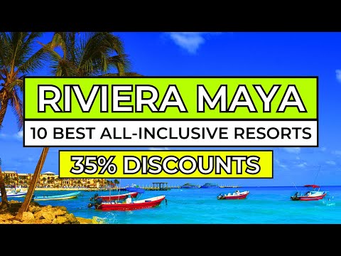 Top 10 Best All Inclusive Resorts in Riviera Maya