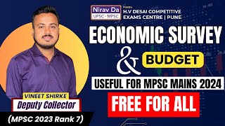 Economic Survey & Budget Analysis | MPSC Mains 2024 | Free Live Session by Vineet Shirke (Rank 7)