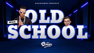 MIX OLD SCHOOL VOL 01 - DALE CALIENTE, GATA FIERA, VEN BAILALO - DEEJAYOMAR PERU