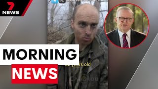 Aussie soldier feared dead, QLD adult crime, adult time laws, and PM’s urgent meeting | 7NEWS