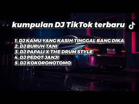 KUMPULAN DJ TIKTOK TERBARU 2024 FULL BASS||DJ PEDOT JANJI || KAMU YANG KASIH TINGGAL