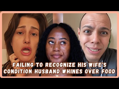 Recognizing Competence:Husband Disregard Pregnant Wife's Feelings In Selfish Food Demand-Must Watch