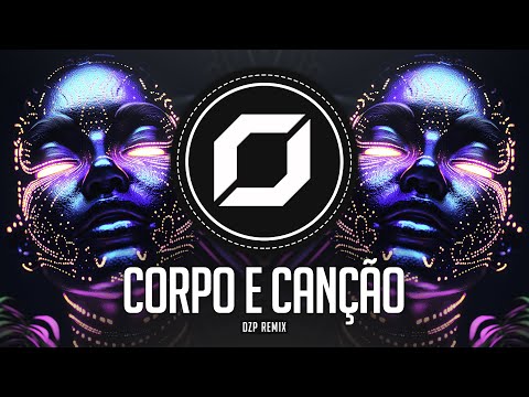 PSY-TRANCE ◉ Antdot, Maz, Letícia Fialho - Corpo e Canção (Dzp Remix)