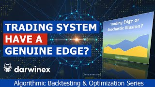 1.1) Why a true trading edge is a scarce commodity | Algorithmic Backtesting & Optimization Series