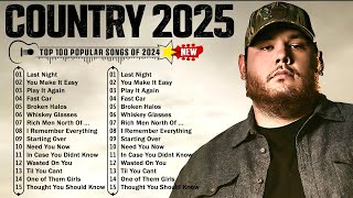 Country Music Playlist 2025 🌟 Luke Combs, Luke Bryan, Chris Stapleton, Morgan Wallen, Jason Aldean