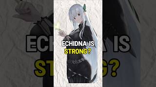 Rezero Echidna Is Strong?!(°ロ°)