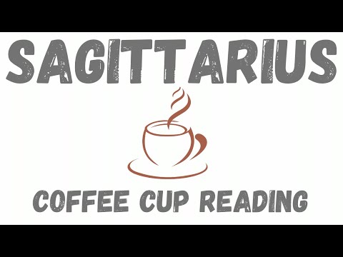 Sagittarius Don't worry just keep    Coffee Cup Reading