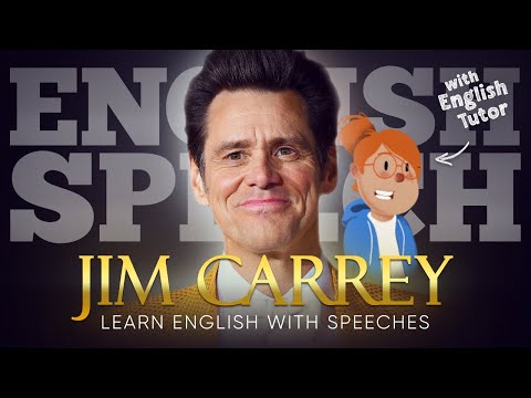 ENGLISH SPEECH | LEARN ENGLISH with JIM CARREY